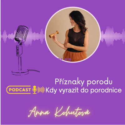 Obrázek epizody #7Příznaky porodu a kdy vyrazit do porodnice?