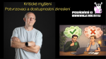 Obrázek epizody 197 - Kritické myšlení (Potvrzovací a dostupnostní zkreslení)