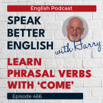 Obrázek epizody Speak Better English with Harry | Episode 466