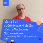 Obrázek epizody Jak na ŠVP a očekávané výsledky učení s Václavem Nádvorníkem