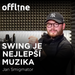 Obrázek epizody Jan Smigmator: Swing je nejlepší muzika