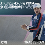 Obrázek epizody TRADESHOW podcast 079: Olympijské hry 2024 a skateboarding