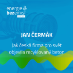 Obrázek epizody Jan Čermák - Jak česká firma pro svět objevila recyklovaný beton