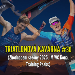 Obrázek epizody Triatlonová kavárna #30 (Zhodnocení sezóny 2025, IM WC Kona, Training Peaks)