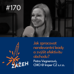 Obrázek epizody 170: Petra Vegnerová | Jak zpracovat nerelevantní leady a zvýšit efektivitu obchodu