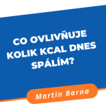 Obrázek epizody Podcast - Co ovlivňuje kolik kcal dnes spálím