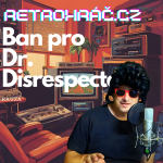 Obrázek epizody KAUZA: Ban pro DR. Disrespecta