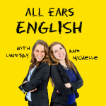 Obrázek epizody AEE 120: Effortless English Podcast Host AJ Hoge Gets “Emotional” with All Ears English