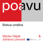 Obrázek epizody PO AVU: Status umělce - Johana Lomová & Václav Hájek
