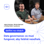 Obrázek epizody 23: Data governance: co musí fungovat, aby fatálně neselhala