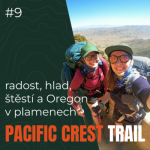 Obrázek epizody #9 Pacific Crest Trail - radost, hlad, štěstí a Oregon v plamenech - Lucie Pecháčková, Anežka Šrajbrová