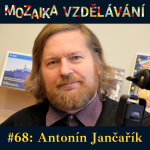 Obrázek epizody #68: S Antonínem Jančaříkem o přípravě budoucích učitelů