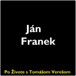 Obrázek epizody Po Živote s Tomášom Verešom #64 - Ján Franek