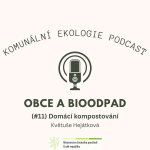 Obrázek epizody Obce a bioodpad #11 - Květuše Hejátková: Domácí kompostování