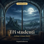 Obrázek epizody Tři studenti – Arthur Conan Doyle | Detektivka na dobrou noc, celá audiokniha CZ (46 min)