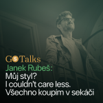 Obrázek epizody GS Talks #37 Janek Rubeš: Můj styl? I couldn’t care less. Všechno koupím v sekáči