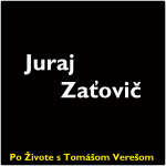 Obrázek epizody Po Živote s Tomášom Verešom #87 - Juraj Zaťovič