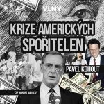 Obrázek epizody #8: Krize amerických spořitelen: Zapomenutá předehra k roku 2008