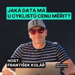 Obrázek epizody Jaká data si máme jako cyklisti měřit v laboratoři? | František Kolář