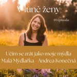 Obrázek epizody UČÍM SE ZRÁT JAKO MOJE MÝDLA - MALÁ MÝDLAŘKA /ANDREA KONEČNÁ