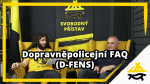 Obrázek epizody Studio Svobodného přístavu: Dopravněpolicejní FAQ (D-FENS)