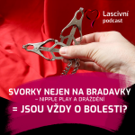 Obrázek epizody 108. díl - Bradavky v hlavní roli = svorky, masáž i orgasmus