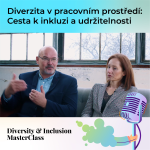 Obrázek epizody Diverzita v pracovním prostředí: Cesta k inkluzi a udržitelnosti