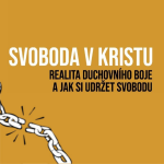 Obrázek epizody SVOBODA V KRISTU: Realita duchovního boje a jak si udržet svobodu