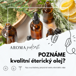 Obrázek epizody #004 Kvalita éterického oleje
