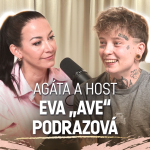 Obrázek epizody Agáta & host: Eva „Ave“ Podrazová – Byla jsem černá ovce. Teď mě všichni chtějí. (krátká verze)