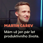 Obrázek epizody Martin Carev: Mám před sebou pár let produktivního života. Tvorba kontentu, spokojenej život a procestovanej svět.
