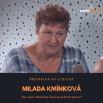Obrázek epizody Milada Kmínková – ředitelka MŠ Lidická: Na název Mateřská škola by měl být patent