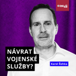 Obrázek epizody Kde vzít peníze na armádu? Pokud máme přežít, musíme ubrat na sociálním státě, říká Karel Řehka