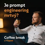 Obrázek epizody Je prompt engineering mrtvý? Co se doopravdy změnilo