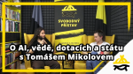 Obrázek epizody Studio Svobodného přístavu: O AI, vědě, dotacích a státu s Tomášem Mikolovem