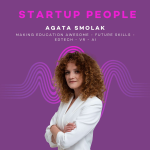 Obrázek epizody STARTUP PEOPLE: Agata Smolak  about girl empowerment in IT and supporting young people in business