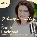 Obrázek epizody 05: Sandra Lacinová: i akademická půda by se měla starat o to být inkluzivní a dát příležitost různorodým studentům.