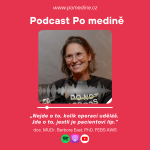 Obrázek epizody #81 CHIRURGIE - doc. MUDr. Barbora East, PhD.: „Nejde o to, kolik operací uděláš. Jde o to, jestli je pacientovi líp.“