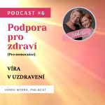 Obrázek epizody Podcast #6 - Víra v uzdravení.