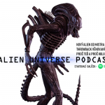 Obrázek epizody ALIEN UNIVERSE PODCAST: Chystá se nový ALIEN !