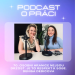 Obrázek epizody 70. Osobní hranice nejsou drzost. Je to respekt k sobě. | Denisa Dědičová