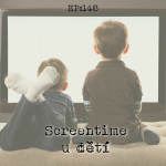 Obrázek epizody EP148: Screentime u dětí