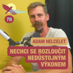 Obrázek epizody Příprava na život po vrcholovém sportu: Adam Helcelet o nové životní kapitole po ukončení kariéry