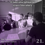 Obrázek epizody 21. O interdisciplinární výuce literatury