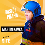 Obrázek epizody Martin Kavka: Hasiči Praha