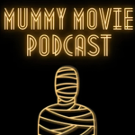 Obrázek epizody Introducing: The Mummy Movie Podcast!