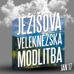 Obrázek epizody #01 Ježíšova velekněžská modlitba | Jan 17