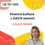 Obrázek epizody 115. 🇨🇿 Firemní kultura v DACH zemích – krok za krokem s Lucií Hašek