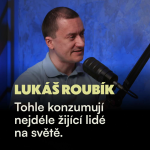 Obrázek epizody Výživový expert: Tohle konzumují nejdéle žijící lidé na světě. Tři nejdůležitější principy stravování moderního člověka. (Lukáš Roubík)