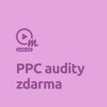 Obrázek epizody Co víme o PPC auditech (zdarma)